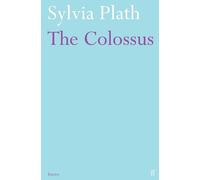Sylvia Plath The Colossus (Tascabile)