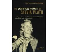 Sylvia Plath The Unabridged Journals of Sylvia Plath (Tascabile)
