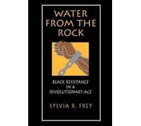 Sylvia R. Frey Water from the Rock (Tascabile)