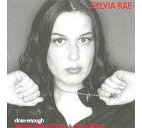 Sylvia Rae Close Enough (CD) Album