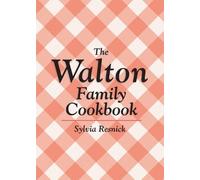 Sylvia Resnick The Walton Family Cookbook (Tascabile)