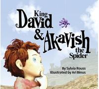 Sylvia Rouss King David & Akavish the Spider (Tascabile)