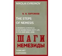 Sylvia Sasse Gleb The Steps of Nemesis - A Dramatic Chronicle in Six (Tascabile)