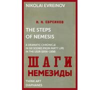 Sylvia Sasse Gleb The Steps of Nemesis - A Dramatic Chronicle in Six (Tascabile)