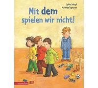 Sylvia Schopf Manfred Tophoven Mit dem spielen wir nicht (Copertina rigida)