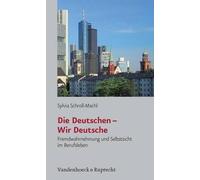 Sylvia Schroll-Machl Die Deutschen - Wir Deutsche (Tascabile)