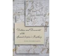 Sylvia Sellers- Distance and Documents at the Spanish Empire' (Copertina rigida)