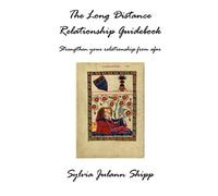 Sylvia Shipp The Long Distance Relationship Guidebook (Tascabile)