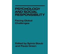 Sylvia Staub Psychology and Social Responsibility (Copertina rigida)