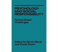 Sylvia Staub Psychology and Social Responsibility (Tascabile)