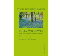 Sylvia Townsend Wa Lolly Willowes oder Der liebevolle Jägers (Copertina rigida)