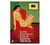 Sylvia Townsend Warner Summer Will Show (Tascabile) Penguin Modern Classics
