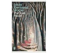 Sylvia Townsend Warner The True Heart (Tascabile) Penguin Modern Classics