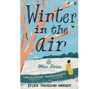 Sylvia Townsend Warner Winter in the Air (Tascabile)