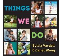 Sylvia Vardell Janet Wong Things We Do (Tascabile)