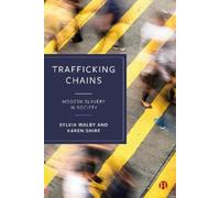 Sylvia Walby Karen A. Shire Trafficking Chains (Tascabile)