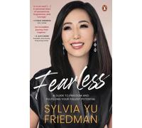 Sylvia Yu Friedman Fearless (Tascabile)