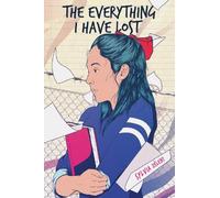 Sylvia Zeleny The Everything I Have Lost (Copertina rigida)