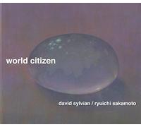 Sylvian,David - World Citizen