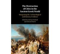Sylvian Fachard The Destruction of Cities in the Ancient Greek World (Tascabile)