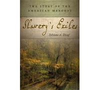 Sylviane A. Diouf Slavery's Exiles (Copertina rigida)