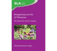 Sylviane Granger Perspectives on the L2 Phrasicon (Copertina rigida)