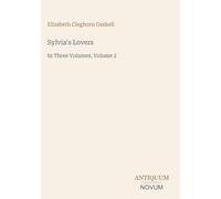 Sylvia's Lovers: In Three Volumes, Volume 2