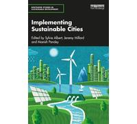 Sylvie Albert Implementing Sustainable Cities (Tascabile)