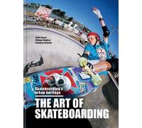 Sylvie Barco Philippe Danjean Stéphane Ma The Art of Skateboa (Copertina rigida)