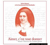 Sylvie Buisset Et Les Béatitudes - Aimer C'Est Tout Donner