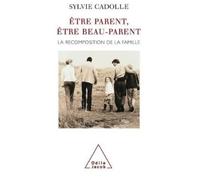 Sylvie Cadolle Being a Step-parent (Tascabile)