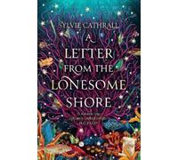 Sylvie Cathrall A Letter from the Lonesome Shore (Copertina rigida)