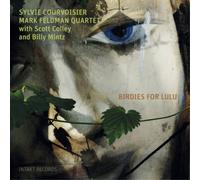 Sylvie Courvoisier & Mark Feldman Quartet Birdies for Lulu Album