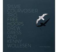 Sylvie Couvoisier Trio Free Hoops Album