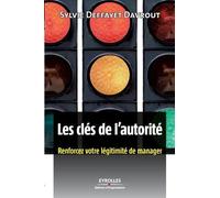 Sylvie Deffayet Davrout Les clés de l'autorité (Tascabile)