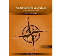 Sylvie Deslauri Comptabilisez vos succès Le guide à la rédaction de (Tascabile)