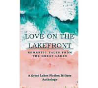 Sylvie Fielder Cyndi Brec Iris Matthews Love on the Lakefront (Tascabile)