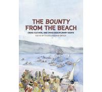 Sylvie Largeaud-Ortega The Bounty from the Beach (Tascabile) Pacific Series