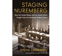 Sylvie Lindeperg Staging Nuremberg (Tascabile) (PRESALE 14/07/2026)