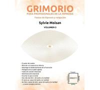 Sylvie Moisan Grimorio para profesionales de la hipnosis (Tascabile)