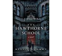Sylvie Perry The Hawthorne School (Copertina rigida)