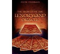 Sylvie Steinback The Secrets of the Lenormand Oracle (Tascabile)