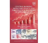 Sylvio Antonio Central Banking, Monetary Policy and the Poli (Copertina rigida)