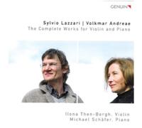 Sylvio Lazzari The Complete Works for Violin and Piano (CD) Album