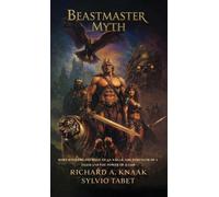 Sylvio Tabet Richard A Knaak Beastmaster (Copertina rigida)