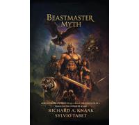 Sylvio Tabet Richard A Knaak Beastmaster (Tascabile)