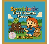 Symbiotic: Best Friends Forever