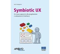 Symbiotic UX. Un nuovo approccio alla progettazione e valutazione di interfacce