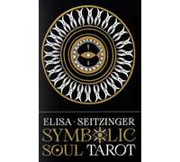 Symbolic soul tarot. Ediz. multilingue