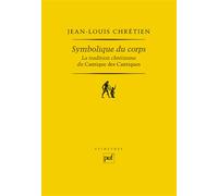 Symbolique du corps: La tradition chrétienne du Cantique des cantiques